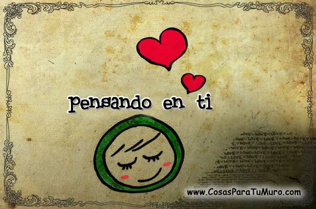 Pensando en ti