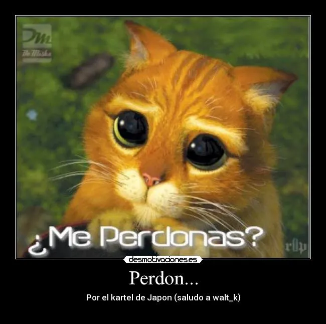 Perdon... | Desmotivaciones