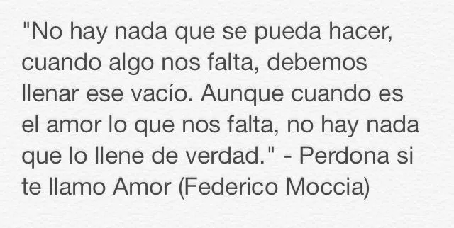 Perdona si te llamo Amor - Federico Moccia | Frases,citas y más ...