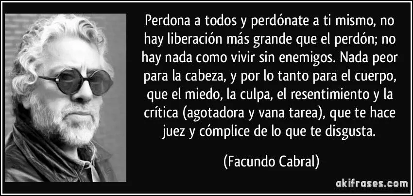 Perdona a todos y perdónate a ti mismo, no hay liberación más ... Perdona a todos y perdónate a ti mismo, no hay liberación más ...