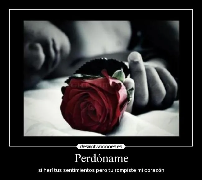 Carteles de Perdoname Pag. 13 | Desmotivaciones Carteles de Perdoname Pag. 13 | Desmotivaciones