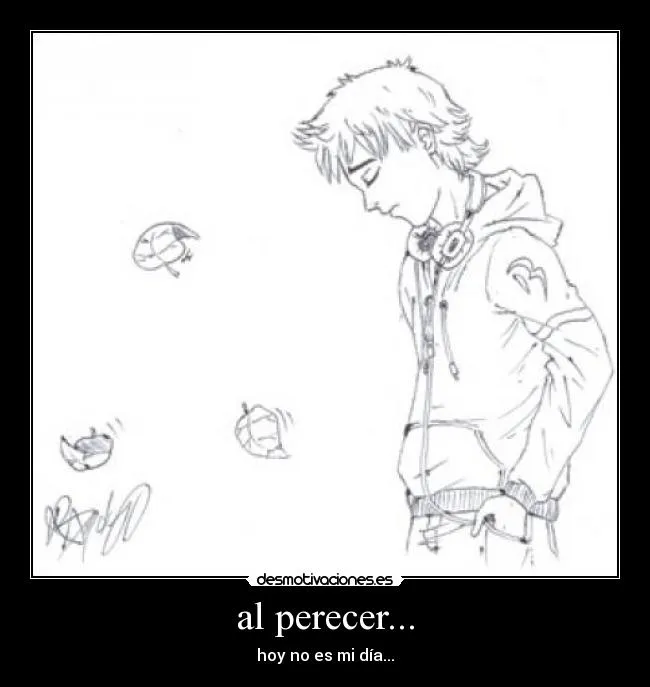 al perecer... | Desmotivaciones