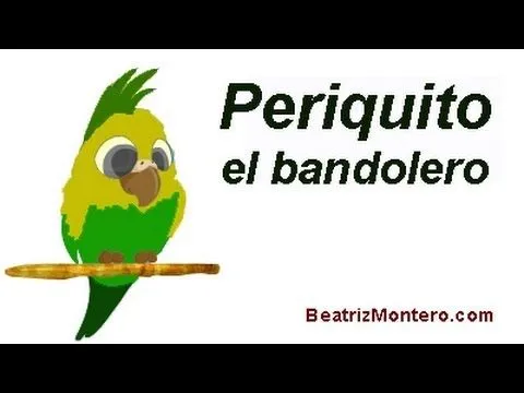 Periquito el bandolero - Rimas y retahílas infantiles - Con ...