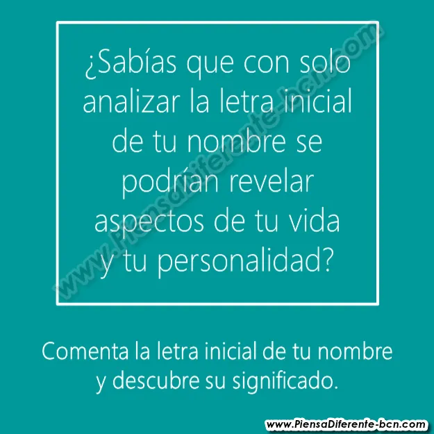 Piensa Diferente: ¿CUÁL ES TU INICIAL? DESCUBRE QUÉ SIGNIFICA Piensa Diferente: ¿CUÁL ES TU INICIAL? DESCUBRE QUÉ SIGNIFICA