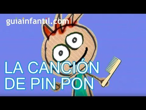 Pin Pon el muñeco de cartón. Canción infantil, música para niños ... Pin Pon el muñeco de cartón. Canción infantil, música para niños ...