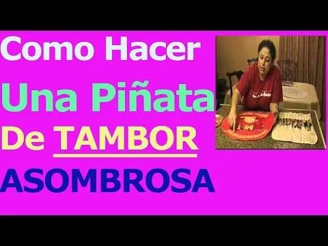 como hacer piñatas de tambor. Piñatas de Carton y engrudo - YouTube