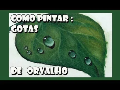 Como Pintar : Gotas de Orvalho - YouTube