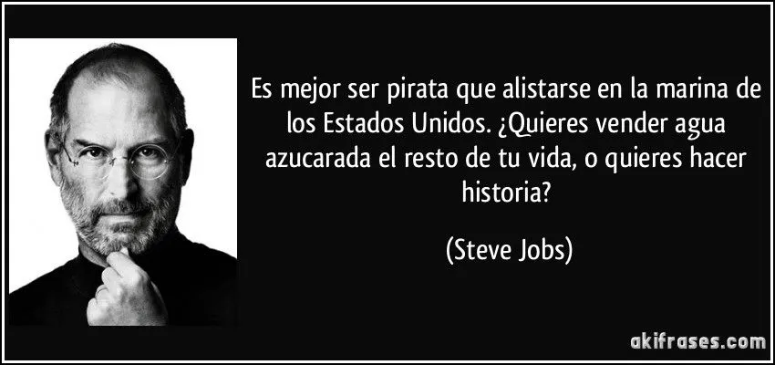 Es mejor ser pirata que alistarse en la marina de los Estados...
