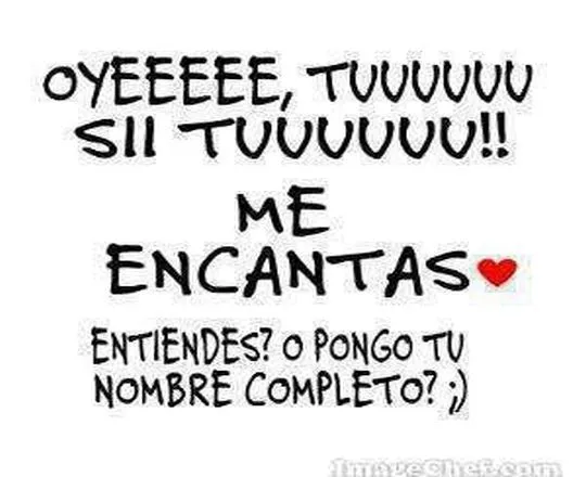 Piropos on Pinterest | Dios, Frases and Amor
