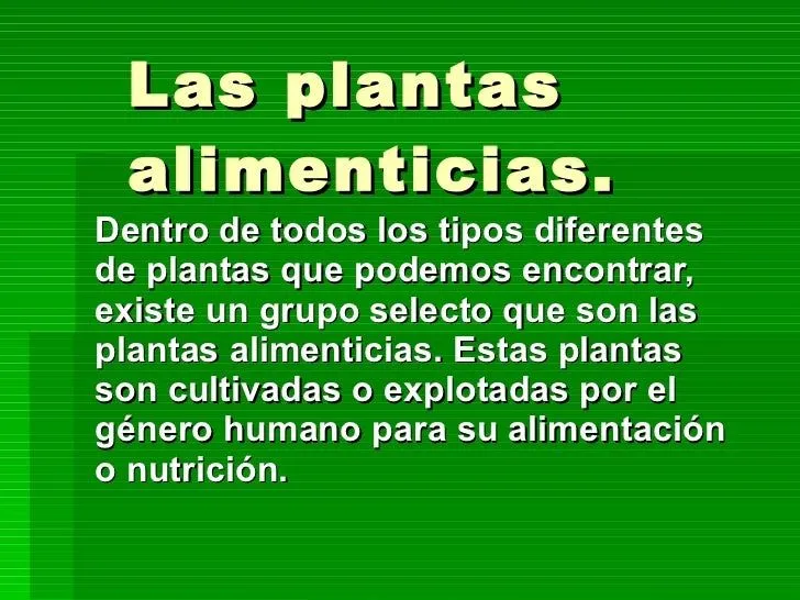 Las Plantas Alimenticias