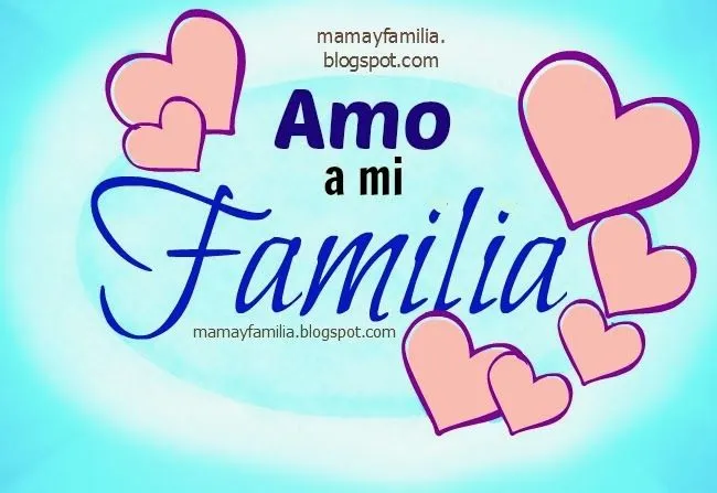 POEMA PARA MI FAMILIA - Imagui