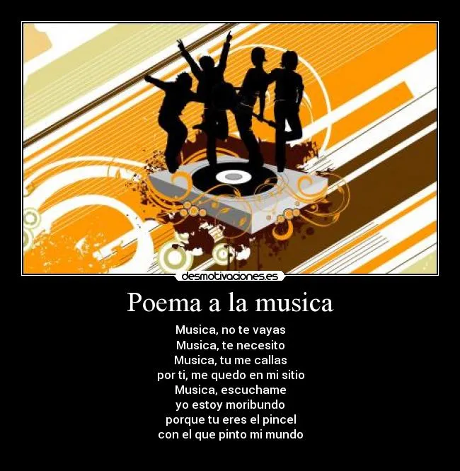 Poema a la musica | Desmotivaciones