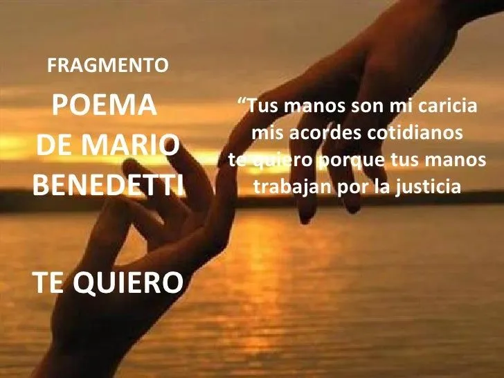 Poema Te Quiero De Mario Benedtti 08 11 2009 Poema Te Quiero De Mario Benedtti 08 11 2009