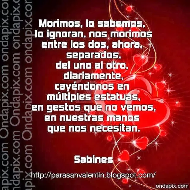 poemas de amor: No es que muera de amor, muero de ti | Para San ...