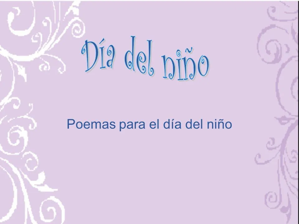 Poemas para el día del niño - ppt video online descargar Poemas para el día del niño - ppt video online descargar