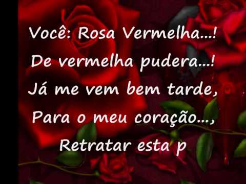 Poesia Rosa Vermelha.wmv - YouTube