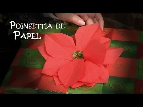 Como Hacer una Poinsettia, Flor de Pascua o de Nochebuena de Papel ...