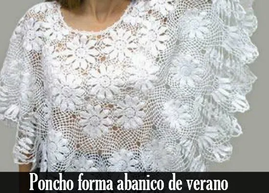 Poncho forma abanico noches de verano (1) - Patrones Crochet ...