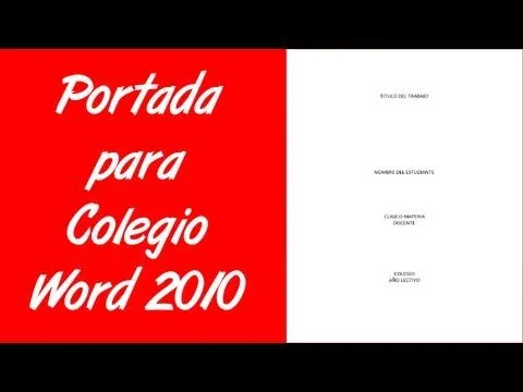 Como hacer una portada para un trabajo escrito de colegio en word ...