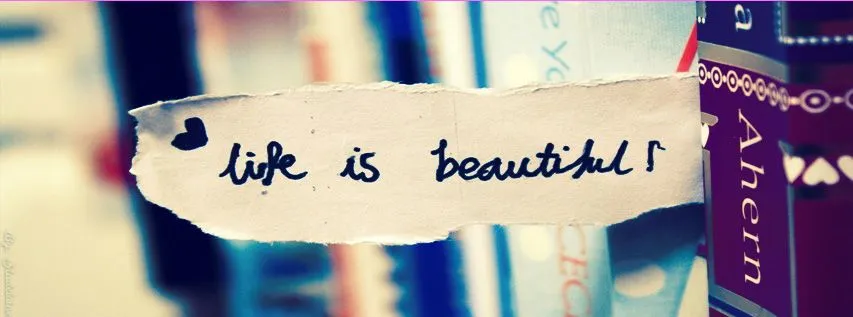 Portada Para Facebook - life is beautiful by Madelaine06 on DeviantArt Portada Para Facebook - life is beautiful by Madelaine06 on DeviantArt