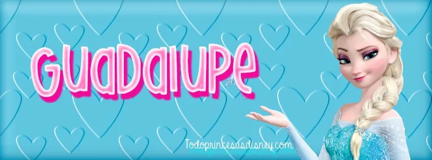 Portada de Frozen con nombre Guadalupe | Princesas Disney Portada de Frozen con nombre Guadalupe | Princesas Disney