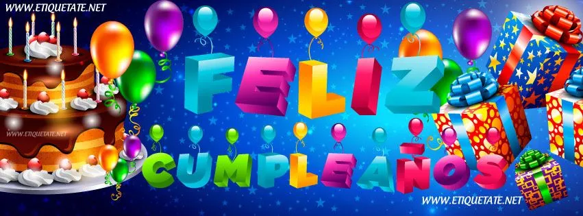 Portadas para Facebook 2012 - Feliz Cumpleaños - Taringa! Portadas para Facebook 2012 - Feliz Cumpleaños - Taringa!