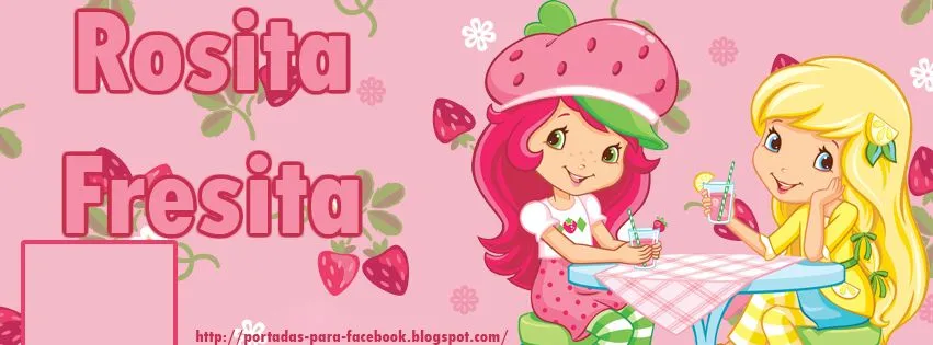 Portadas para Facebook: Portada para Facebook de Rosita Fresita