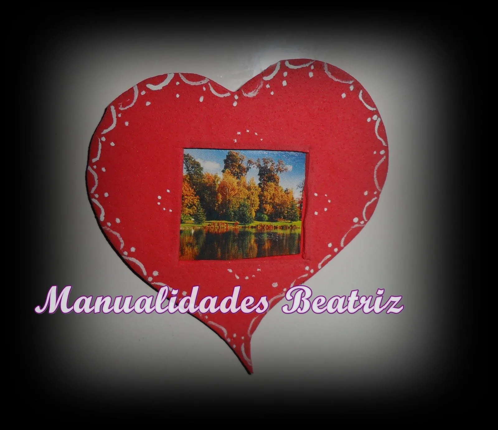 Manualidades Beatriz: Porta-retratos en goma eva y mas.... Manualidades Beatriz: Porta-retratos en goma eva y mas....