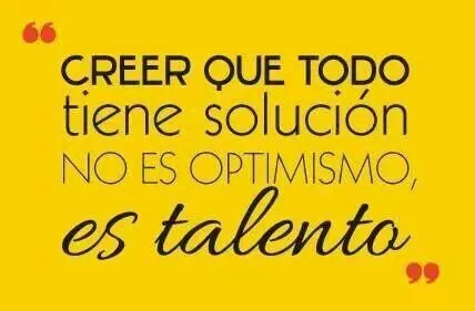 Ser positivo no es facil pero necesario para ser feliz ...