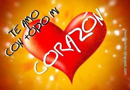 Postal Te amo con todo mi corazón | Entre Poemas y Vivencias Postal Te amo con todo mi corazón | Entre Poemas y Vivencias