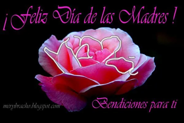Postal Feliz día de las Madres. Bendiciones. | Entre Poemas y ... Postal Feliz día de las Madres. Bendiciones. | Entre Poemas y ...
