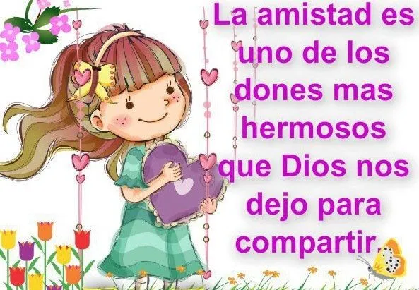 postales la amistad es un don de Dios - Banco de Imagenes Gratis postales la amistad es un don de Dios - Banco de Imagenes Gratis