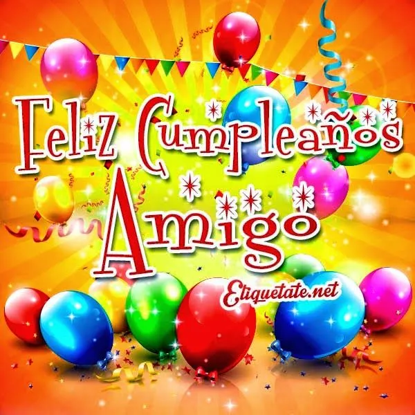 Postales de cumpleaños gratis para un amigo | MILESDEIMAGENES Postales de cumpleaños gratis para un amigo | MILESDEIMAGENES