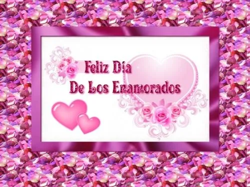 Postales para el día de los enamorados | Mi amor... Te amo ! Postales para el día de los enamorados | Mi amor... Te amo !