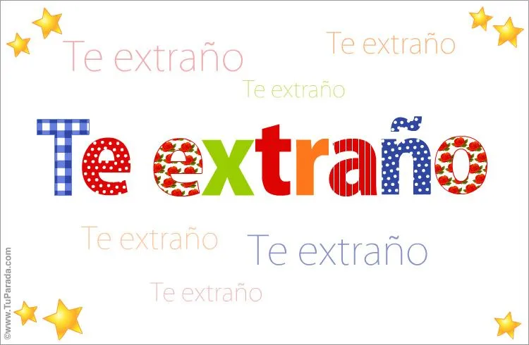 Postales de te extraño, tarjetas para enviar un te extraño