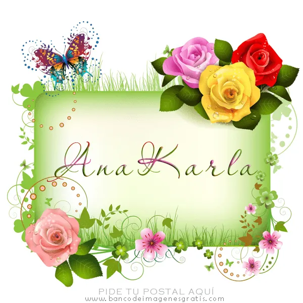 Postales con rosas y nombres de mujeres (Pide tu nombre) | BANCO ... Postales con rosas y nombres de mujeres (Pide tu nombre) | BANCO ...