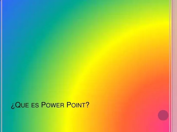 Que Es Power Point(1).Pptx Y Teoria Del Color Pryscyla Que Es Power Point(1).Pptx Y Teoria Del Color Pryscyla
