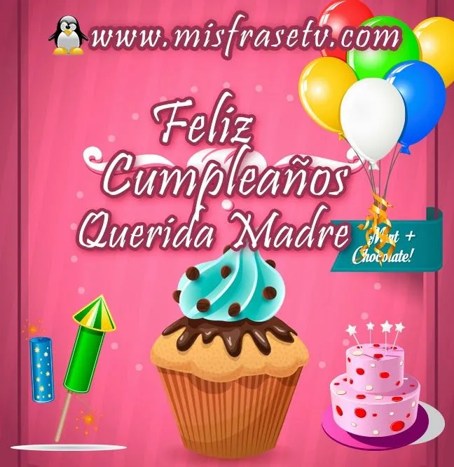 Preciosas Frases de Feliz cumpleaños para Etiquetar a mi Madre ... Preciosas Frases de Feliz cumpleaños para Etiquetar a mi Madre ...