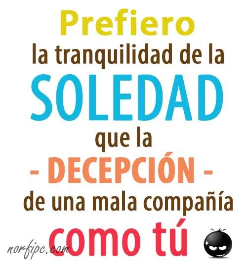prefiero-soledad-decepcion- ...