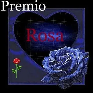 Premio Rosa de mi querida amiga Marí de Mis caricias del alma . Premio Rosa de mi querida amiga Marí de Mis caricias del alma .