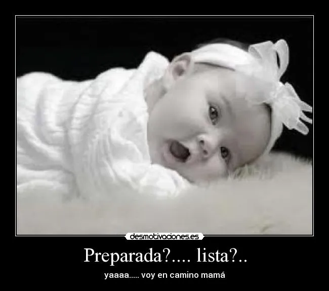 Preparada?.... lista?.. | Desmotivaciones