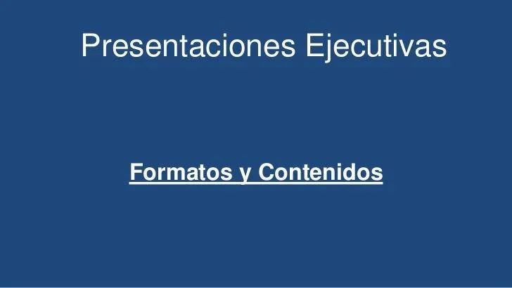 Presentaciones ejecutivas 2