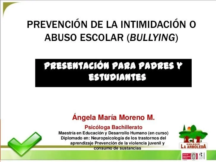 Prevención del abuso escolar (bullying) 2011 2012 Prevención del abuso escolar (bullying) 2011 2012