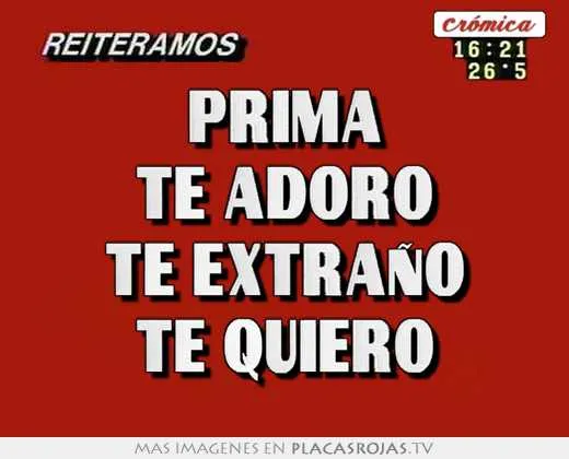 Te quiero prima loca frases - Imagui