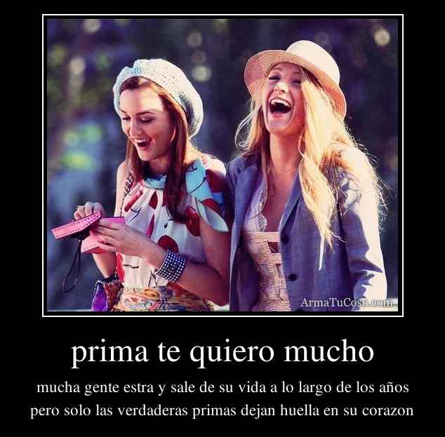 prima te quiero mucho