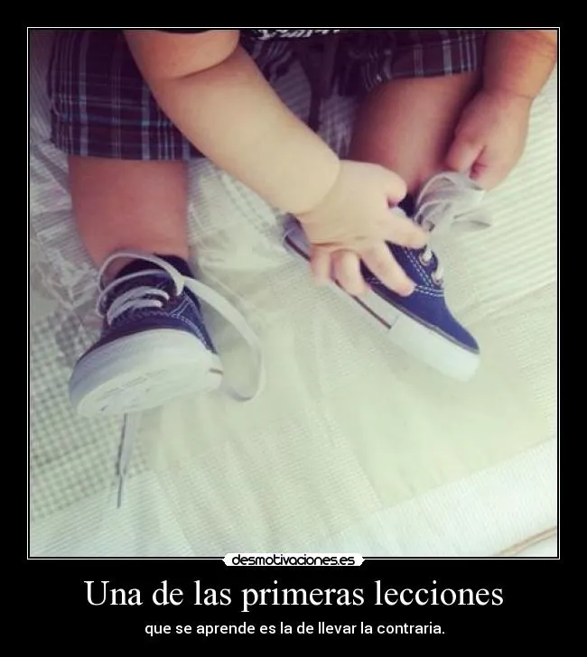Una de las primeras lecciones | Desmotivaciones