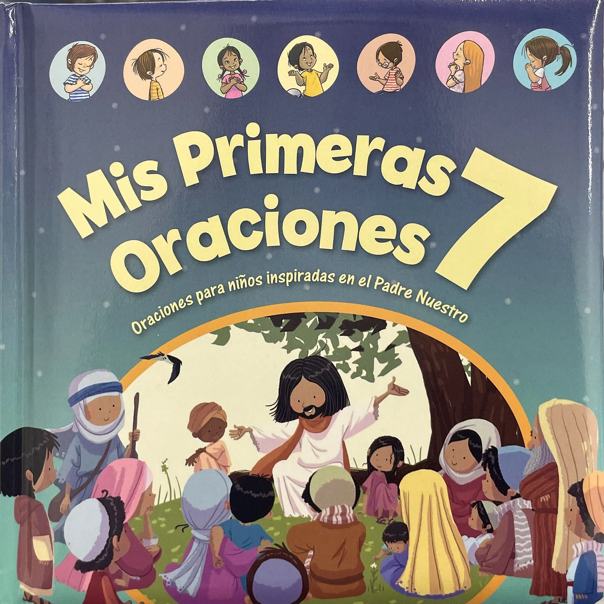 Mis Primeras 7 Oraciones: Oraciones para niños inspiradas en el Padre Nuestro (9780311380497): CLC Mexico Mis Primeras 7 Oraciones: Oraciones para niños inspiradas en el Padre Nuestro (9780311380497): CLC Mexico