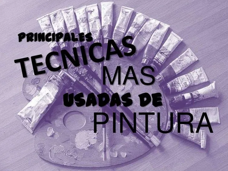 Principales tecnicas de pintura
