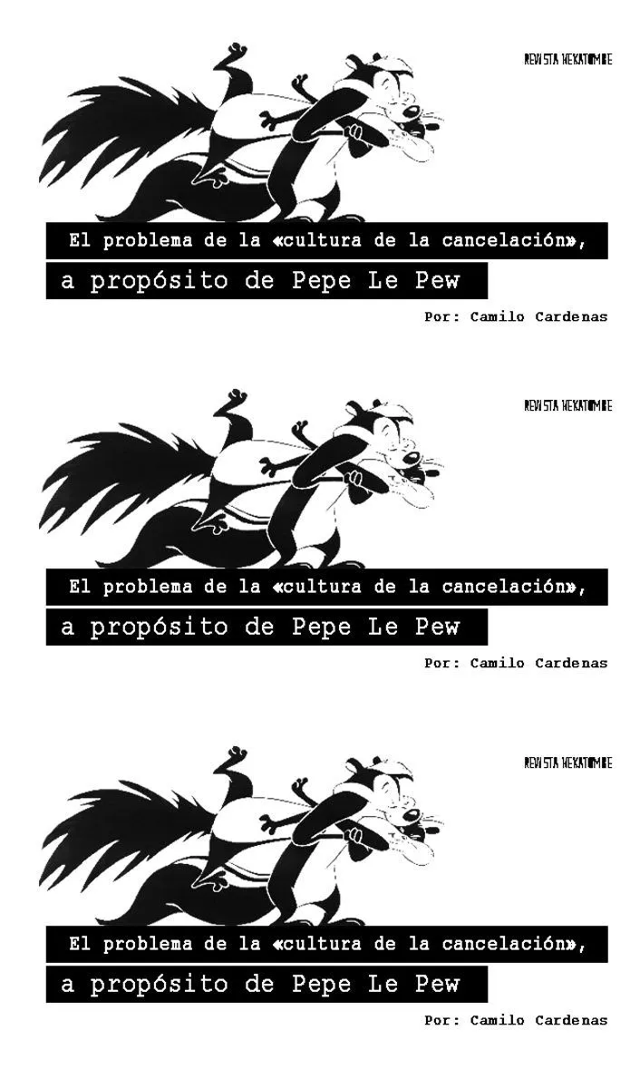 El problema de la «cultura de la cancelación», a propósito de Pepe Le Pew - Revista Hekatombe El problema de la «cultura de la cancelación», a propósito de Pepe Le Pew - Revista Hekatombe