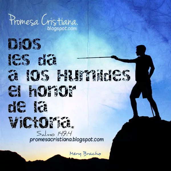 Promesa Cristiana Dios da la victoria a los humildes | Promesa ... Promesa Cristiana Dios da la victoria a los humildes | Promesa ...